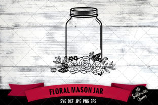 Floral Mason Jar Graphics for Crafts and Creative Design