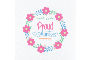 Floral Proud Aunt: A Versatile Graphic Design Asset for Crafts and Content Publishing